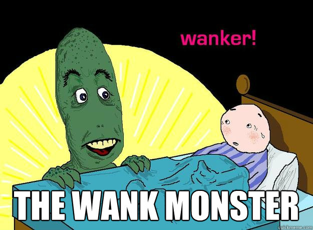 the wank monster  wank monster
