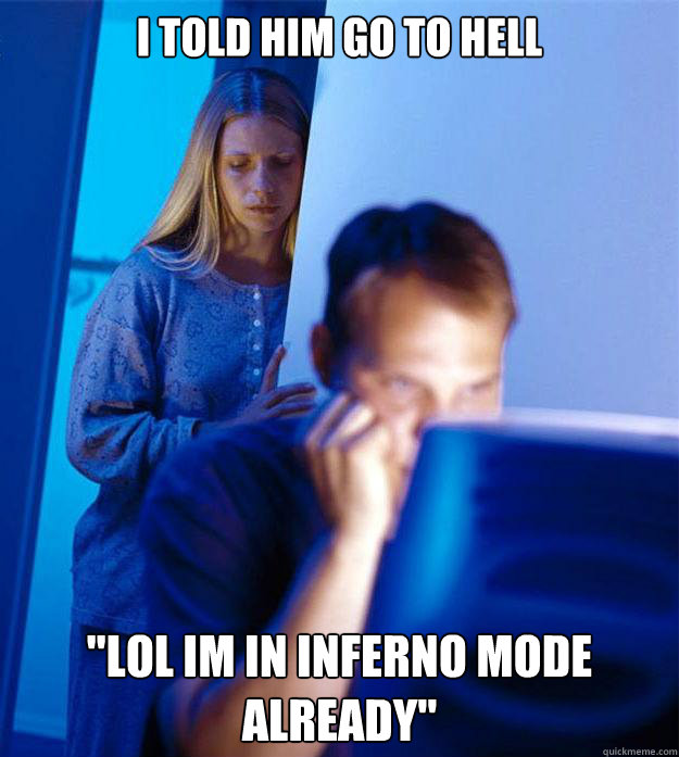 i told him go to hell 