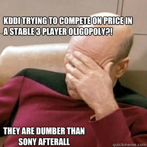KDDI trying to compete on price in 
a stable 3 player oligopoly?! they are dumber than Sony afterall  FacePalm
