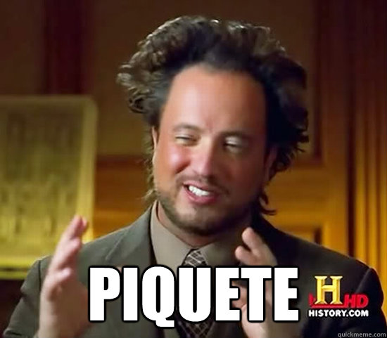  PIQUETE -  PIQUETE  Ancient Aliens