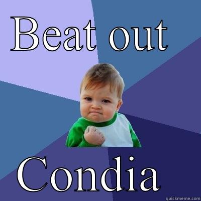 BEAT OUT  CONDIA  Success Kid
