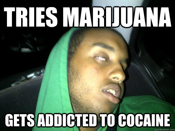 tries marijuana gets addicted to cocaine  
