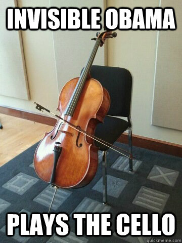 Invisible Obama Plays the Cello - Invisible Obama Plays the Cello  Talented Obama
