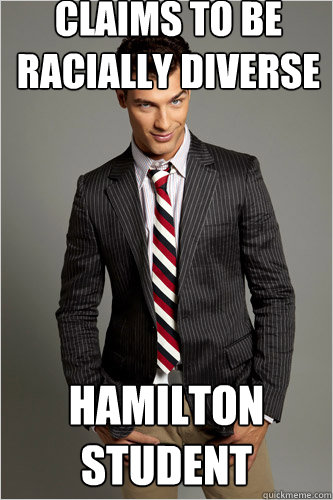 claims to be racially diverse  Hamilton student  Hamilton Hypocrite