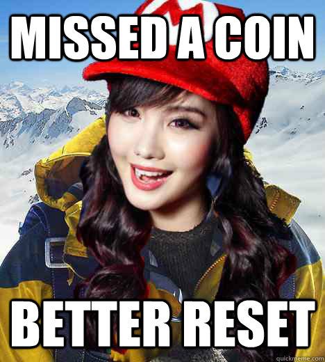 Missed a coin Better reset - Missed a coin Better reset  siglemic