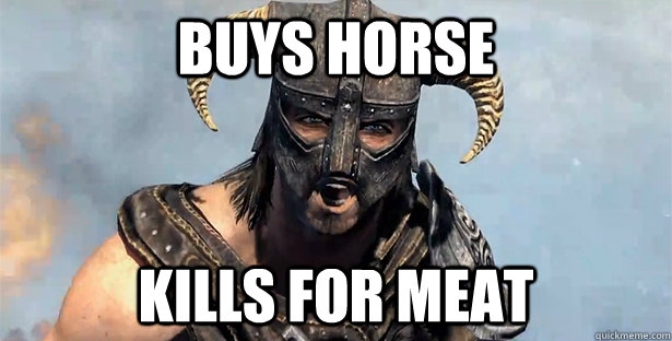 Buys horse kills for meat  Skyrim time wasting