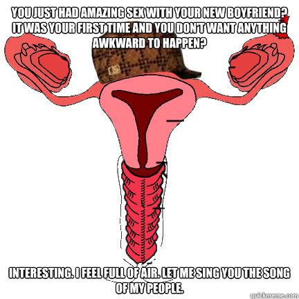You just had amazing sex with your new boyfriend? it was your first time and you don't want anything awkward to happen?  Interesting. I feel full of air. Let me sing you the song of my people. Caption 3 goes here - You just had amazing sex with your new boyfriend? it was your first time and you don't want anything awkward to happen?  Interesting. I feel full of air. Let me sing you the song of my people. Caption 3 goes here  scumbag vagina