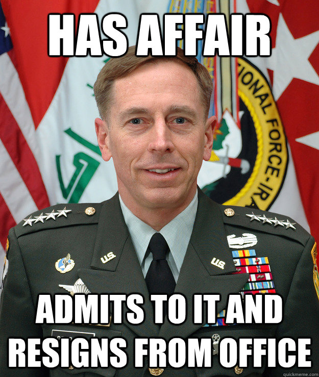 has affair admits to it and resigns from office - has affair admits to it and resigns from office  Good Guy David Patraeus