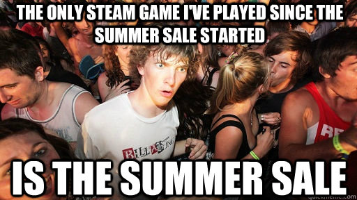 the only steam game i've played since the summer sale started is the summer sale  Sudden Clarity Clarence