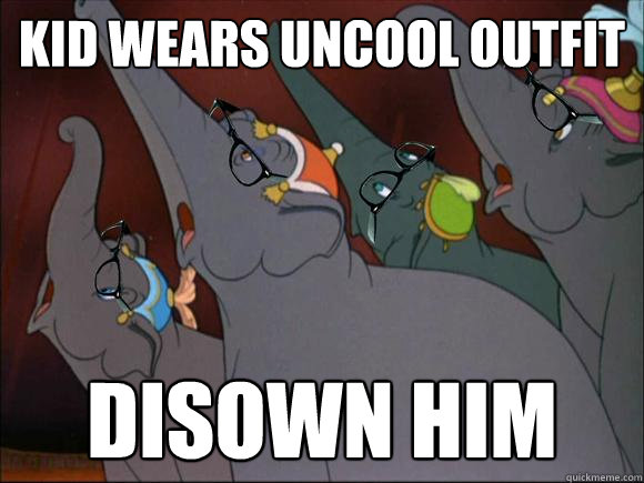kid wears uncool outfit disown him  
