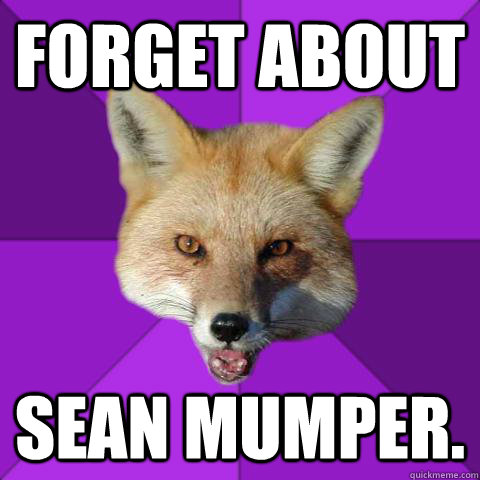 forget about sean mumper.  Forensics Fox
