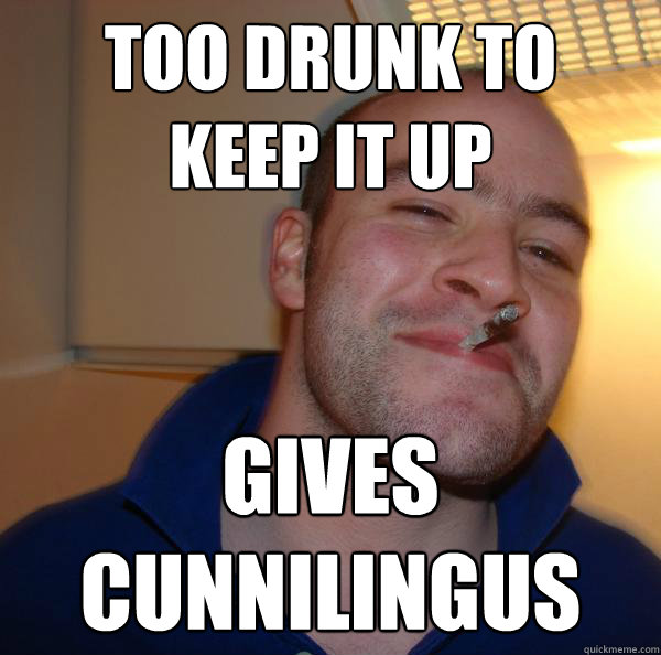 too drunk to 
keep it up gives 
cunnilingus - too drunk to 
keep it up gives 
cunnilingus  Misc