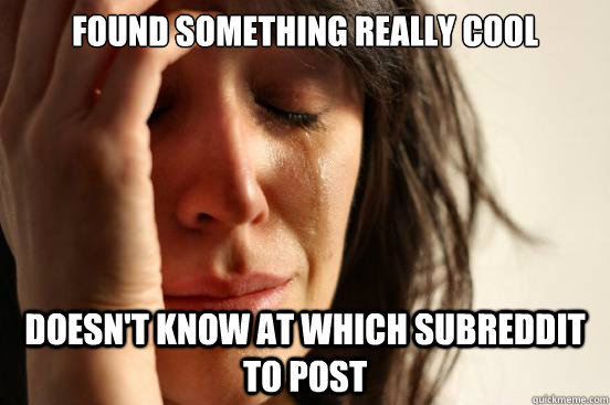 Found something really cool Doesn't know at which subreddit to post  First World Problems