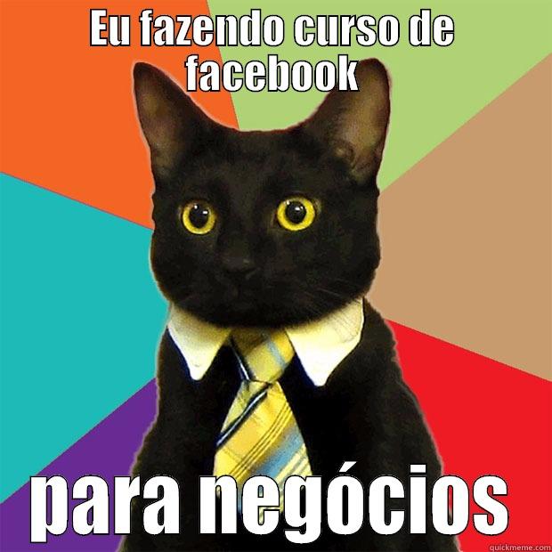 EU FAZENDO CURSO DE FACEBOOK PARA NEGÓCIOS Business Cat