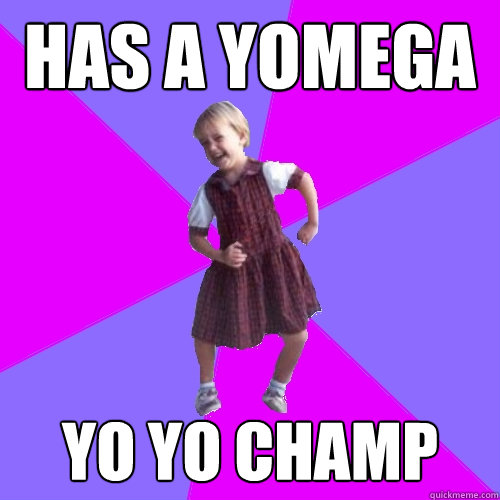 Has a Yomega Yo Yo CHamp  Socially awesome kindergartener