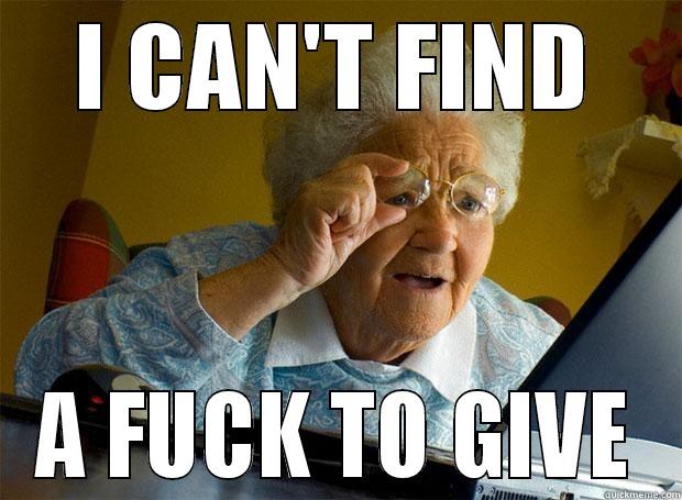 I CAN'T FIND A FUCK TO GIVE Grandma finds the Internet