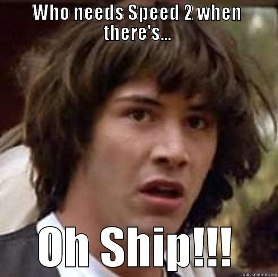 WHO NEEDS SPEED 2 WHEN THERE'S... OH SHIP!!! conspiracy keanu