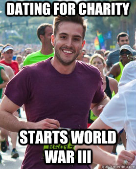 dating for charity starts World War III   Ridiculously photogenic guy