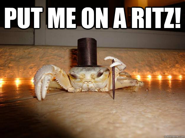 Put me on a Ritz!   Fancy Crab