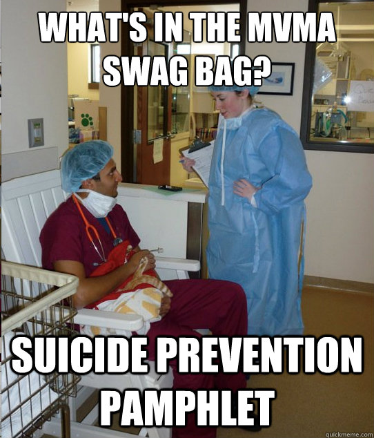 What's in the MVMA swag bag? suicide prevention pamphlet - What's in the MVMA swag bag? suicide prevention pamphlet  Overworked Veterinary Student