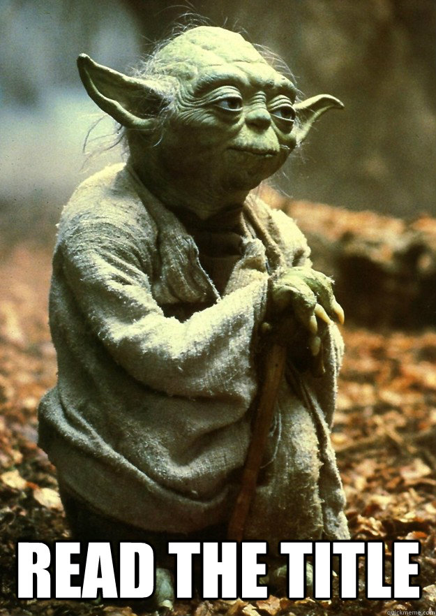 Yoda memes | quickmeme Yoda memes | quickmeme