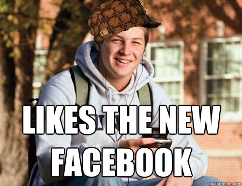  likes the new facebook  College Freshman