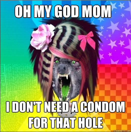 OH MY GOD MOM I DON'T NEED A CONDOM FOR THAT HOLE - OH MY GOD MOM I DON'T NEED A CONDOM FOR THAT HOLE  Scene Wolf