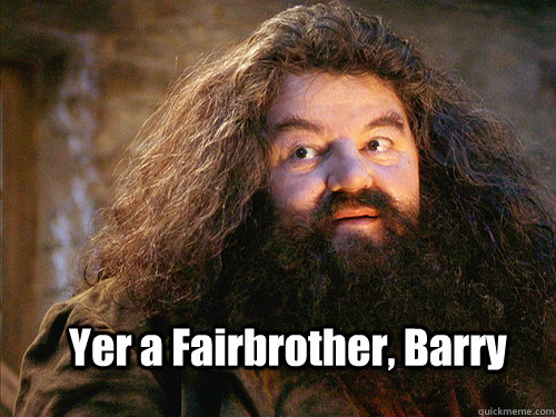 Yer a Fairbrother, Barry  
