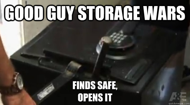 Good Guy Storage Wars Finds safe,
opens it - Good Guy Storage Wars Finds safe,
opens it  Good guy storage wars