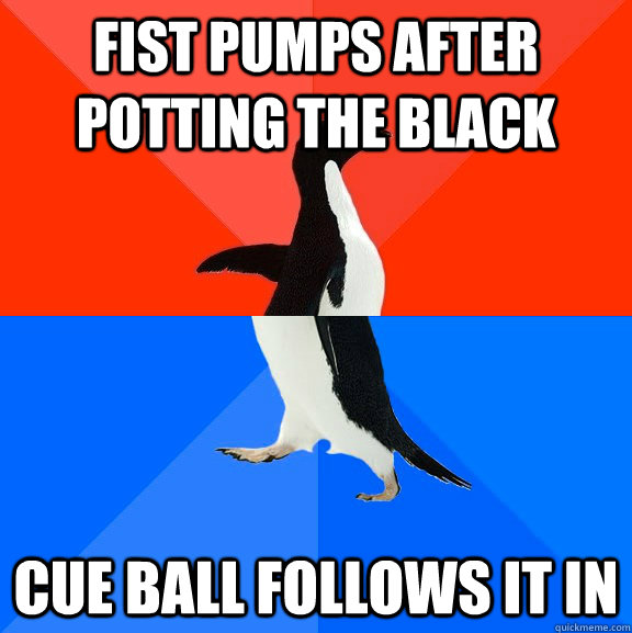 fist pumps after potting the black  cue ball follows it in  Socially Awesome Awkward Penguin