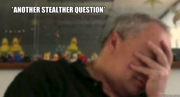 *Another stealther question* - *Another stealther question*  Mark Jacobs - Camelot Unchained Questions