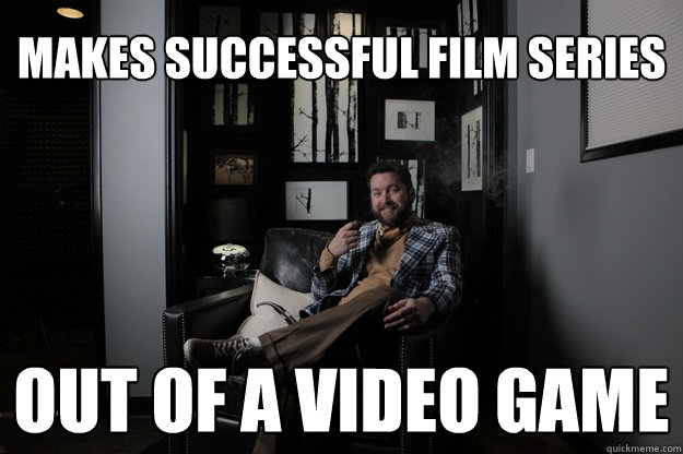 Makes Successful Film Series Out of a Video Game - Makes Successful Film Series Out of a Video Game  benevolent bro burnie