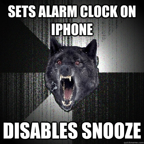 Sets Alarm Clock on iPhone Disables snooze  Insanity Wolf