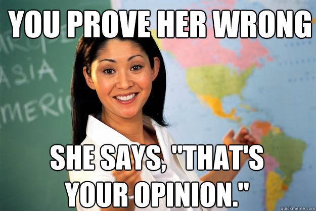 You prove her wrong She says, 