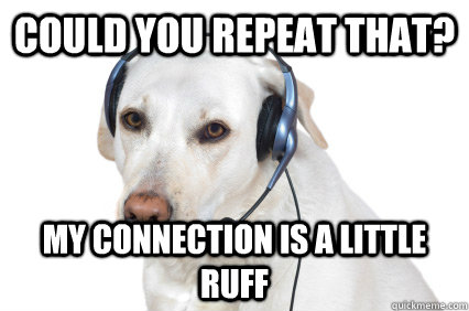 could you repeat that? my connection is a little ruff  