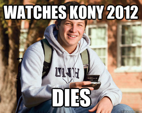 watches kony 2012 dies  College Freshman