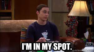  I'm in my spot.   -  I'm in my spot.    Misc