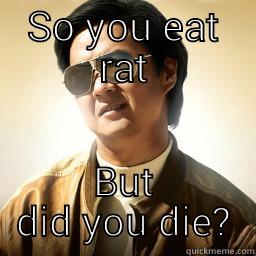 Eating at a Chinese restaurant - SO YOU EAT RAT BUT DID YOU DIE? Mr Chow
