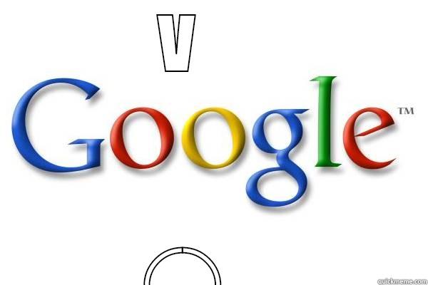 Google is mad at you - V      ╭╮     Good Guy Google