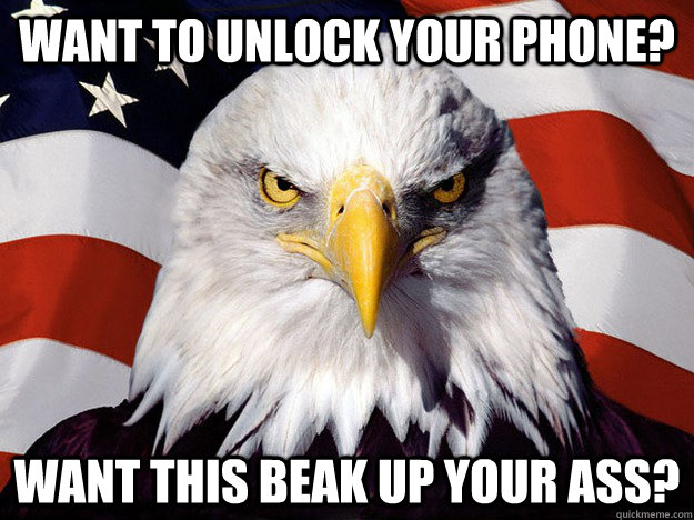 Want to unlock your phone? Want this beak up your ass?  Evil American Eagle