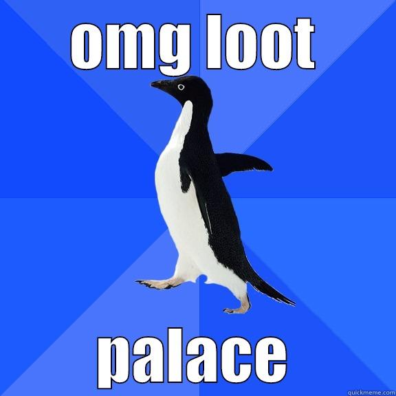 OMG LOOT PALACE Socially Awkward Penguin