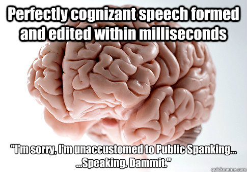 Perfectly cognizant speech formed and edited within milliseconds 