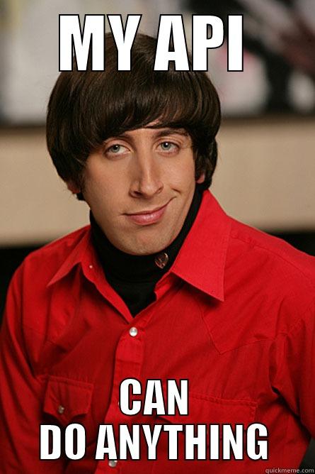 MY API CAN DO ANYTHING Pickup Line Scientist
