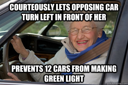 courteously lets opposing car turn left in front of her prevents 12 cars from making green light - courteously lets opposing car turn left in front of her prevents 12 cars from making green light  South Florida Driver