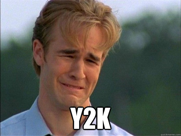  Y2K  Dawson Sad