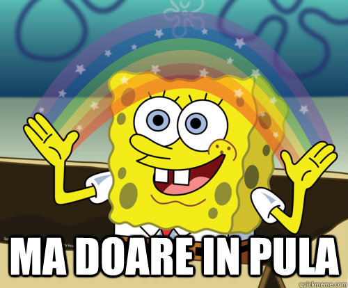  MA DOARE IN PULA  Spongebob rainbow
