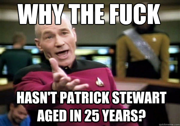 Why the fuck HASN'T PATRICK STEWART AGED IN 25 YEARS?  