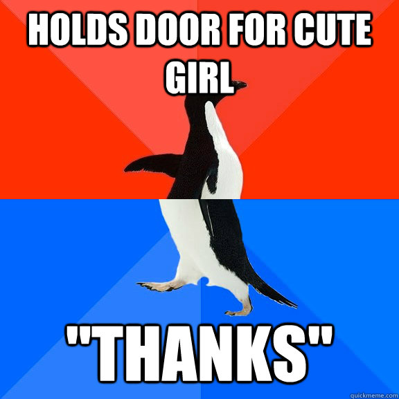 Holds door for cute girl 