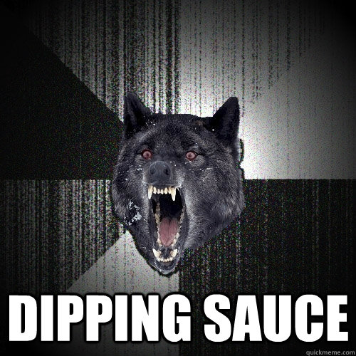  dipping sauce  Insanity Wolf