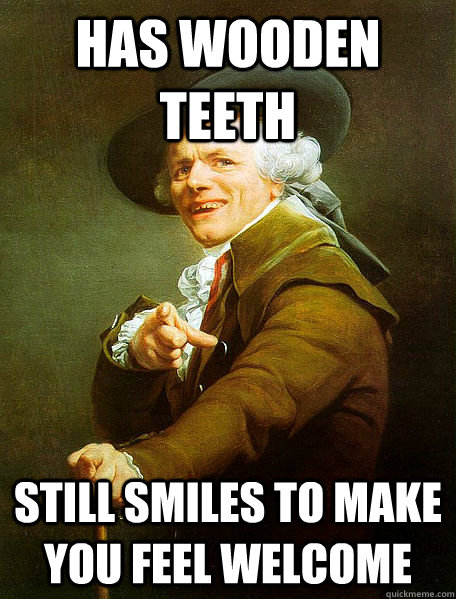 HAS WOODEN TEETH STILL SMILES TO MAKE YOU FEEL WELCOME  Joseph Decreaux